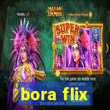 bora flix